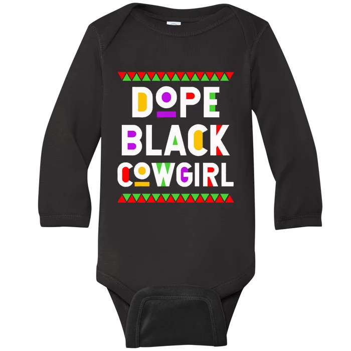 Dope Black Cowgirl African American Job Proud Profession Baby Long Sleeve Bodysuit