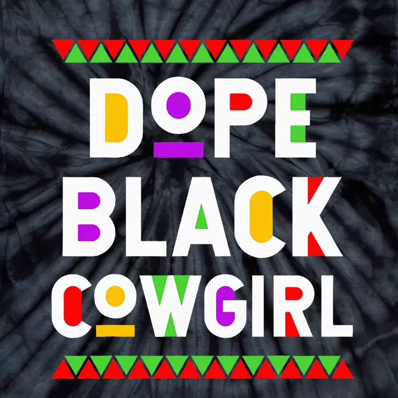 Dope Black Cowgirl African American Job Proud Profession Tie-Dye T-Shirt