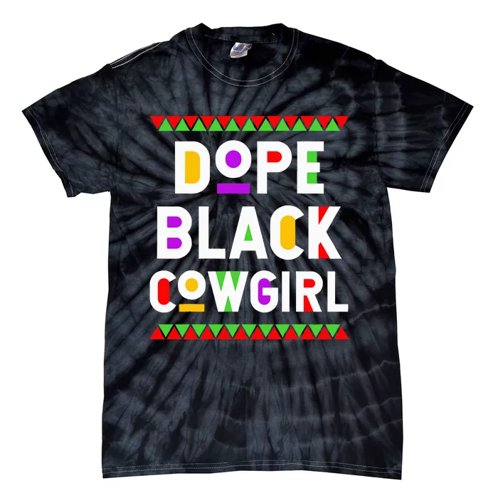 Dope Black Cowgirl African American Job Proud Profession Tie-Dye T-Shirt