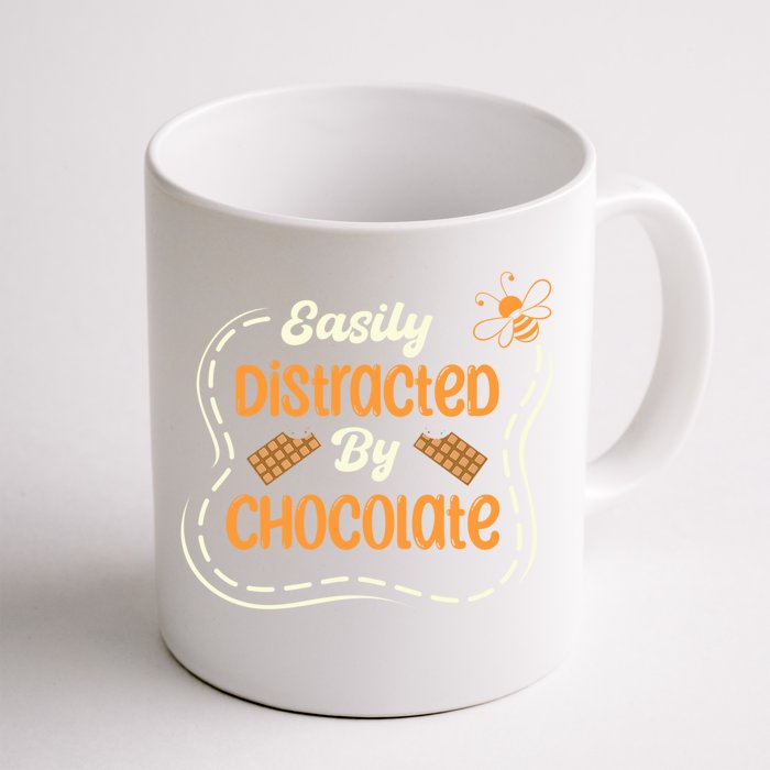 Distracted By Chocolate Funny Chocolate Bar Chocolatier Cool Gift Front & Back Coffee Mug