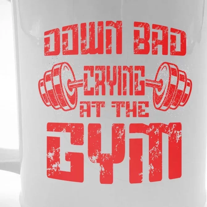 Down Bad Crying At The Gym Funny Gym Stay Cool Meaningful Gift Front & Back Beer Stein