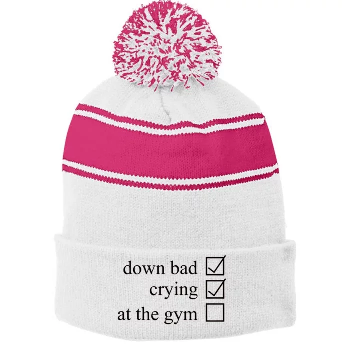 Down Bad Crying At The Gym Stripe Pom Pom Beanie