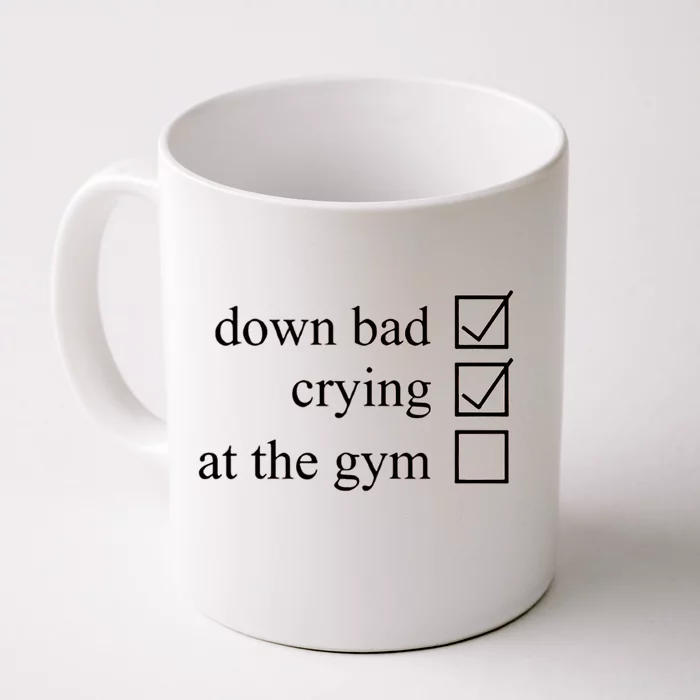 Down Bad Crying At The Gym Front & Back Coffee Mug