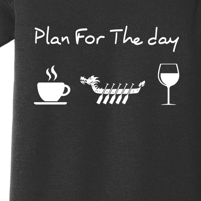 Dragon Boat Coffee Wine Plan For The Day Funny Baby Bodysuit