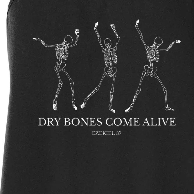 Dry Bones Come Alive Funny Skeleton Dancing Women's Racerback Tank