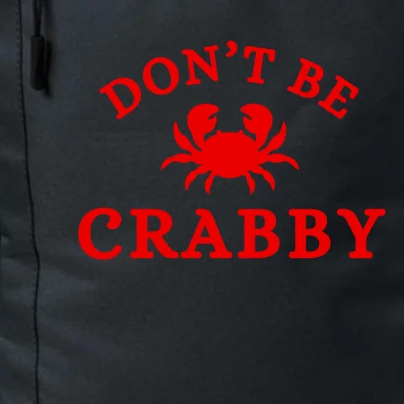 Don’T Be Crabby Daily Commute Backpack