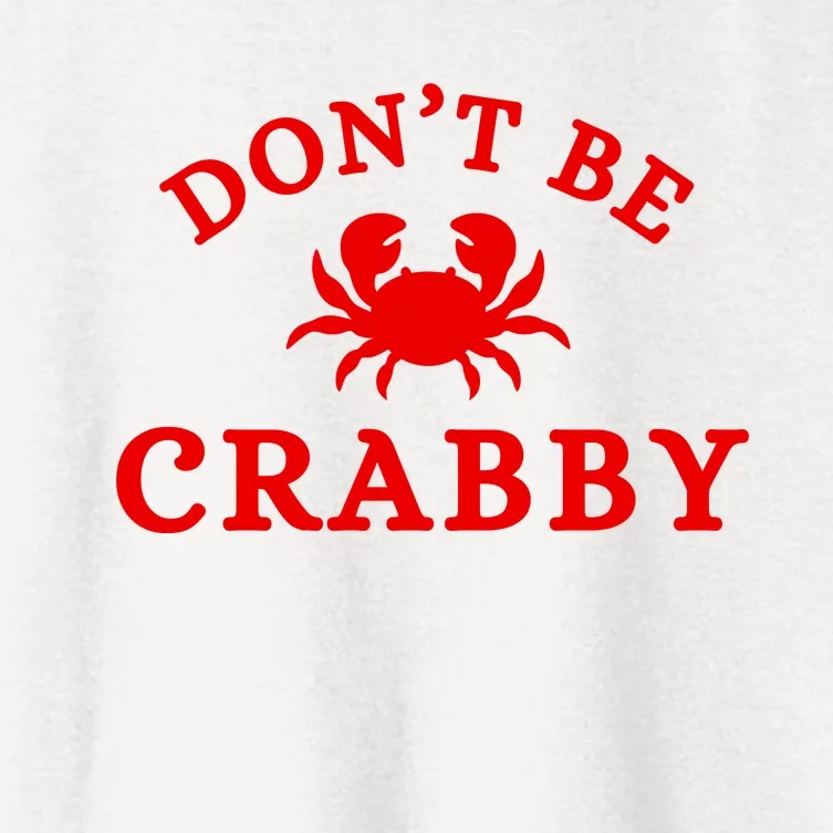 Don’T Be Crabby Women's Crop Top Tee