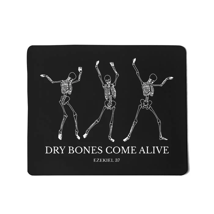 Dry Bones Come Alive Funny Skeleton Dancing Mousepad