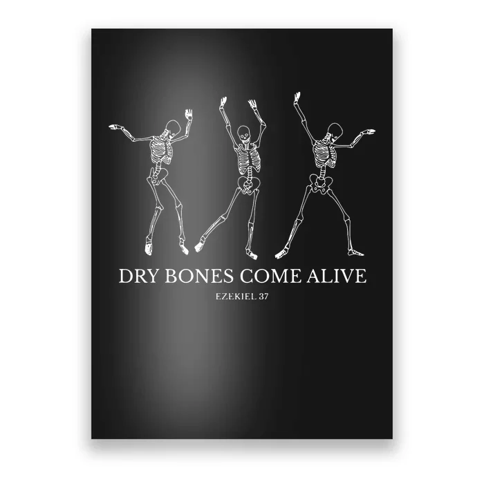 Dry Bones Come Alive Funny Skeleton Dancing Poster