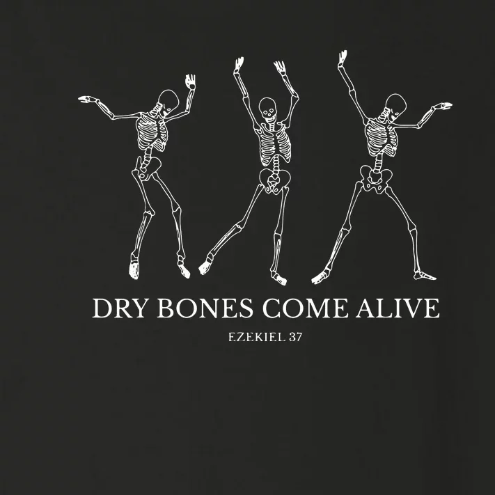 Dry Bones Come Alive Funny Skeleton Dancing Toddler Long Sleeve Shirt