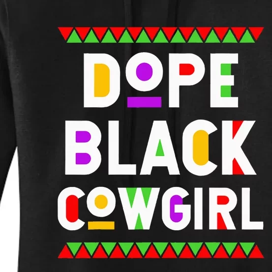 Dope Black Cowgirl African American Job Proud Profession Women's Pullover Hoodie