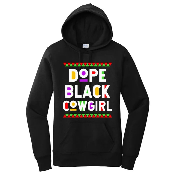 Dope Black Cowgirl African American Job Proud Profession Women's Pullover Hoodie