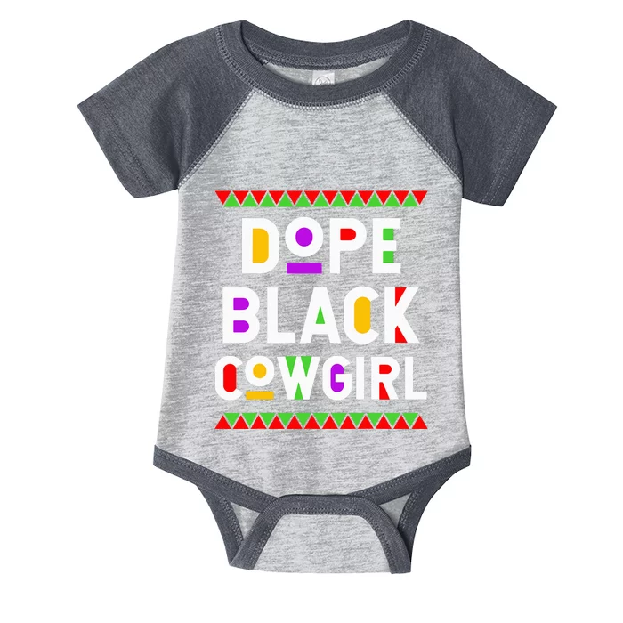 Dope Black Cowgirl African American Job Proud Profession Infant Baby Jersey Bodysuit