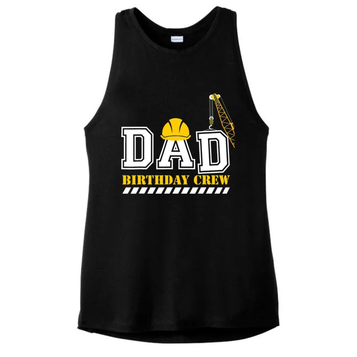 Dad Birthday Crew Construction Birthday Party Ladies Tri-Blend Wicking Tank