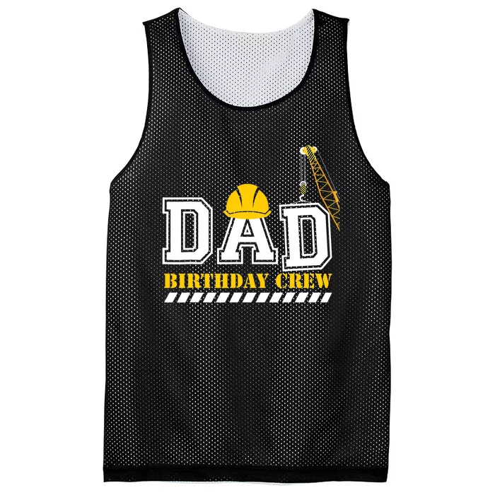 Dad Birthday Crew Construction Birthday Party Mesh Reversible Basketball Jersey Tank