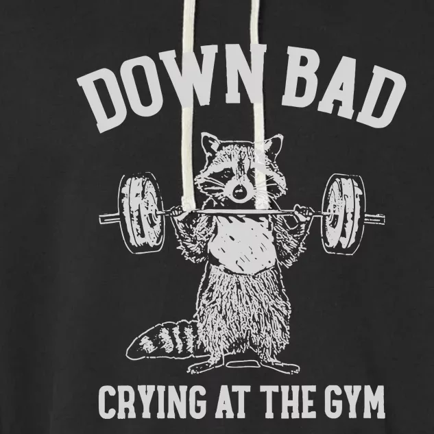 Down Bad Crying At The Gym Racoon Meme Garment-Dyed Fleece Hoodie