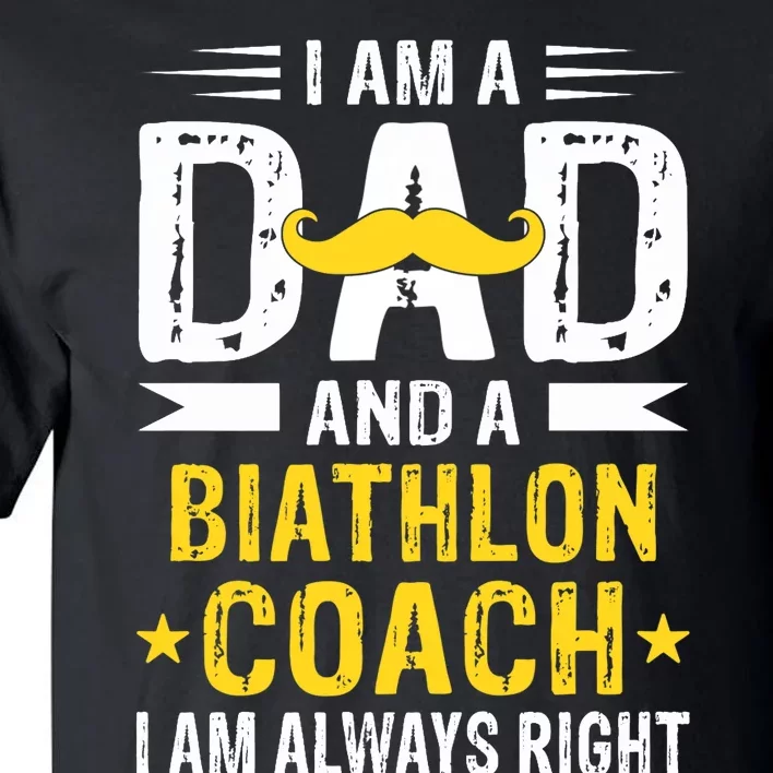 Dad Biathlon Coach Funny Biathlon Coach Humor Premium Tall T-Shirt