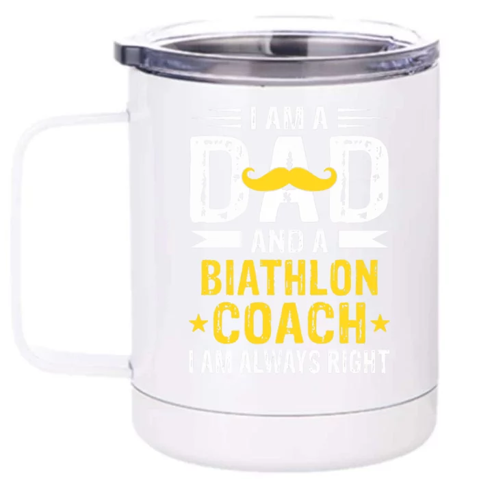 Dad Biathlon Coach Funny Biathlon Coach Humor Premium Front & Back 12oz Stainless Steel Tumbler Cup