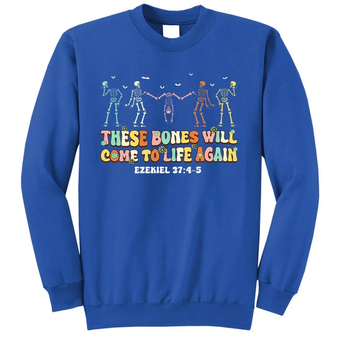 Dry Bones Come Alive Bible Verse Halloween Christian Jesus Tall Sweatshirt