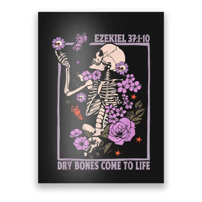 Dry Bone Come To Life Skeleton Floral Poster