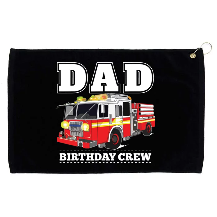 Dad Birthday Crew Fire Truck Firefighter Fireman Party Grommeted Golf Towel