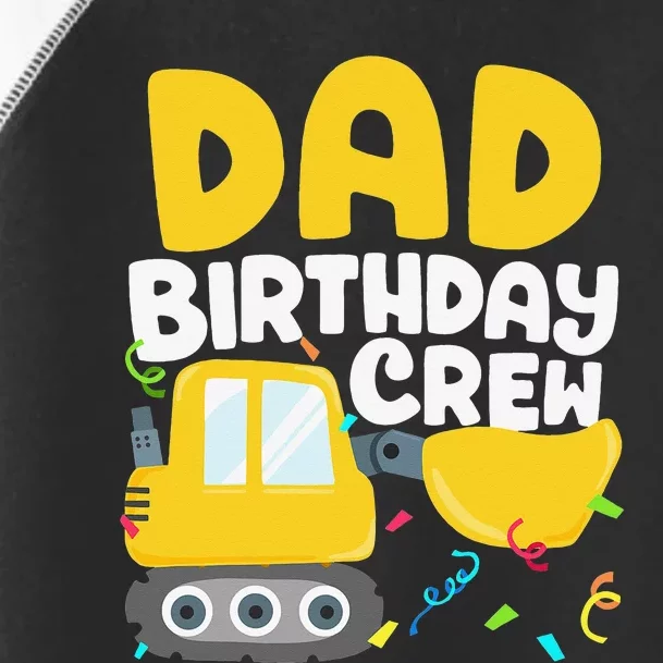 Dad Birthday Crew Construction Truck Excavator Daddy Papa Toddler Fine Jersey T-Shirt