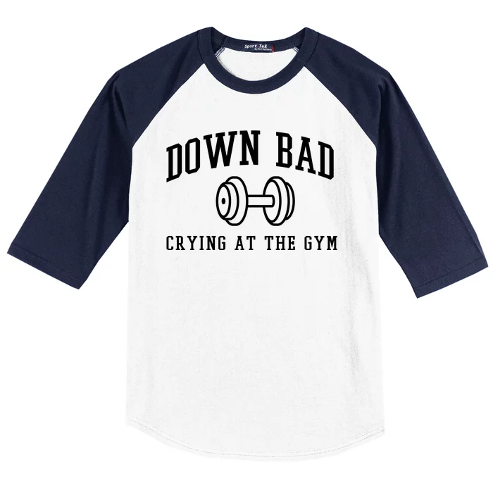 Down Bad Crying At The Gym Funny Baseball Sleeve Shirt