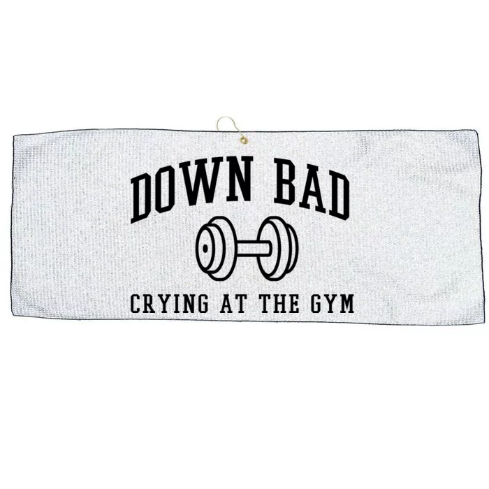 Down Bad Crying At The Gym Funny Large Microfiber Waffle Golf Towel