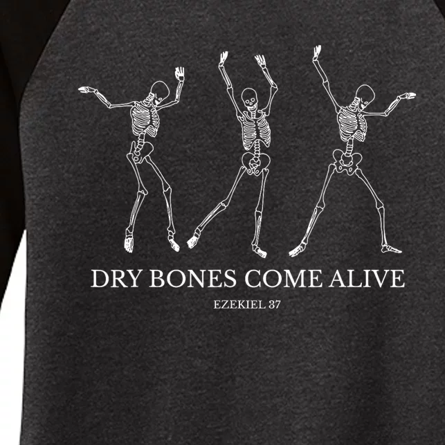 Dry Bones Come Alive Funny Skeleton Dancing Women's Tri-Blend 3/4-Sleeve Raglan Shirt