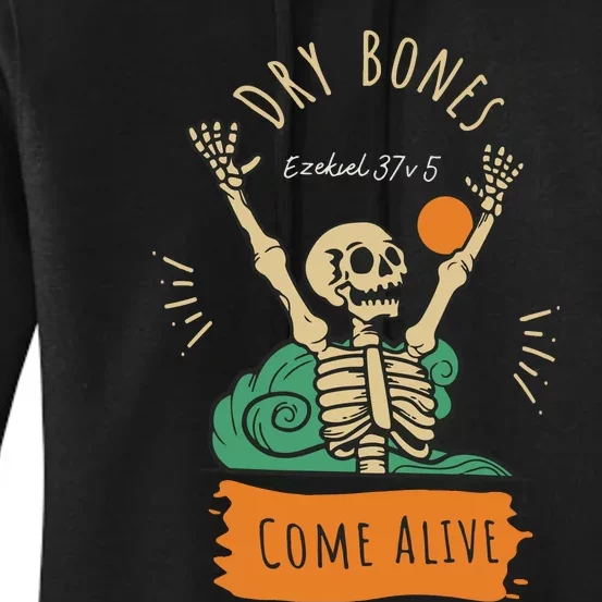 Dry Bones Come Alive Christian Halloween Women's Pullover Hoodie