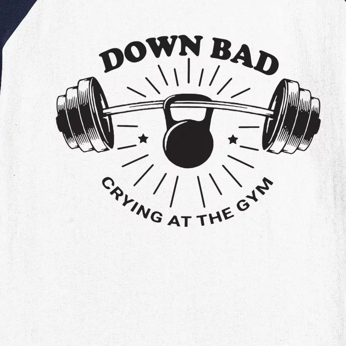 Down Bad Crying At The Gym Baseball Sleeve Shirt