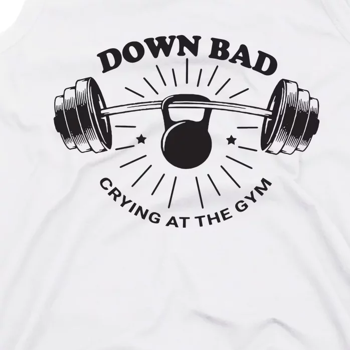 Down Bad Crying At The Gym Tank Top