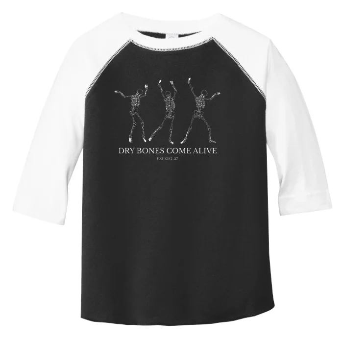 Dry Bones Come Alive Funny Skeleton Dancing Toddler Fine Jersey T-Shirt