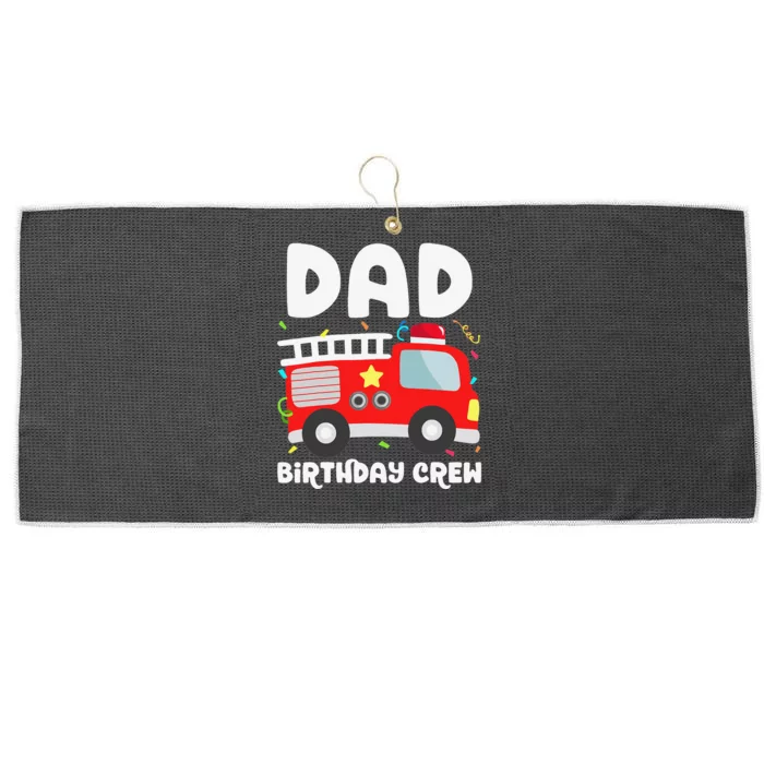 Dad Birthday Crew Fire Truck Party Firefighter Daddy Papa Large Microfiber Waffle Golf Towel