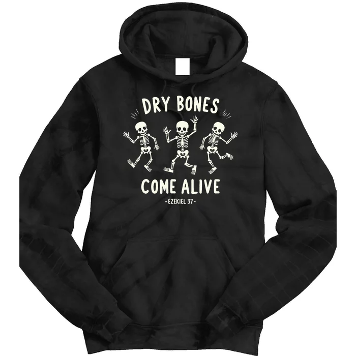 Dry Bones Come Alive Funny Skeleton Dancing Meme Tie Dye Hoodie