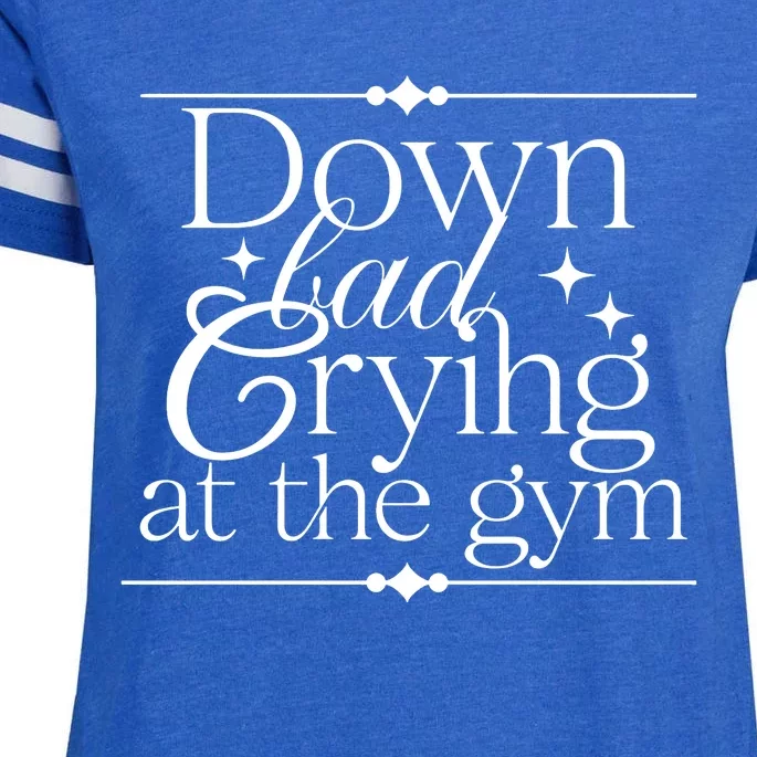 Down Bad Crying At The Gym Enza Ladies Jersey Football T-Shirt