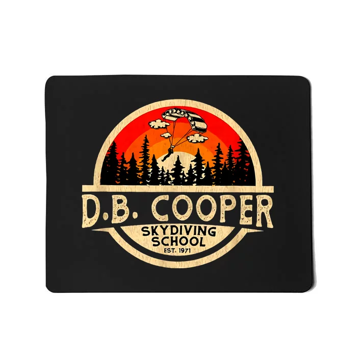 D. B. Cooper Robber Thief Parachute Skydiving School Est 1971 Retro Vintage Mousepad