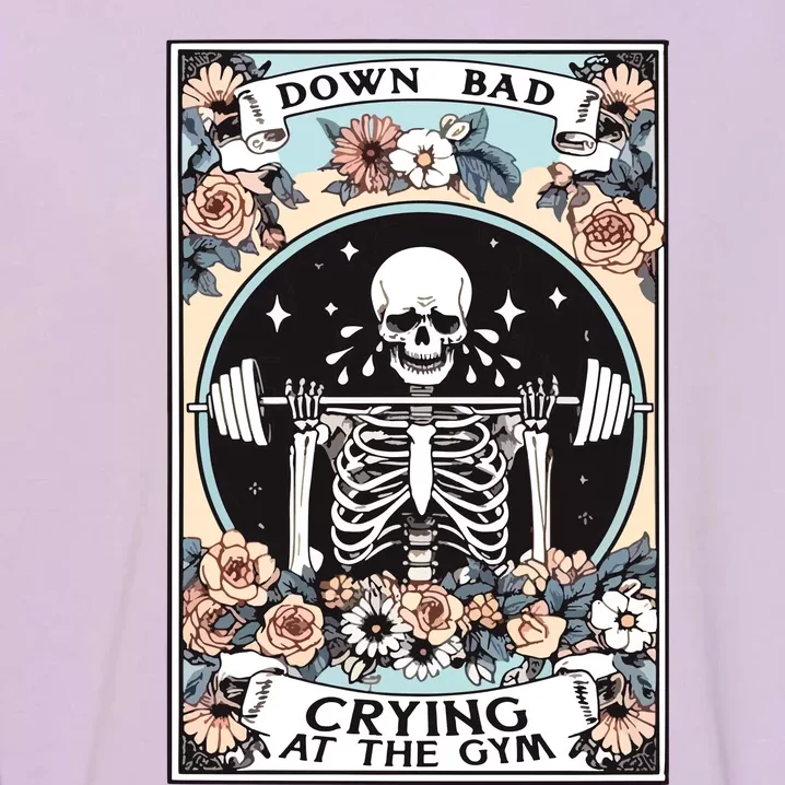 Down Bad Crying At The Gym Garment-Dyed Sweatshirt