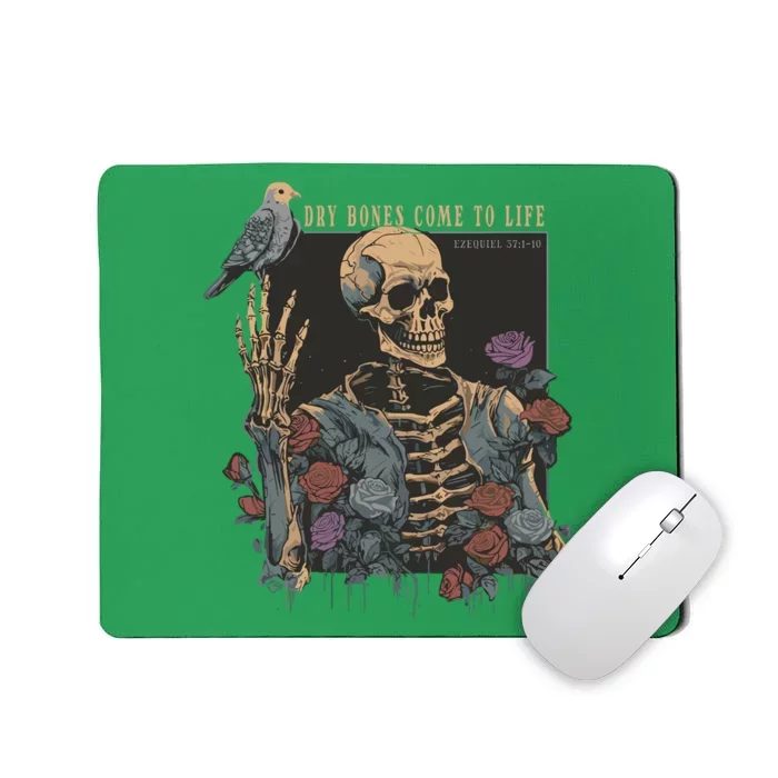 Dry Bones Come To Life Mousepad