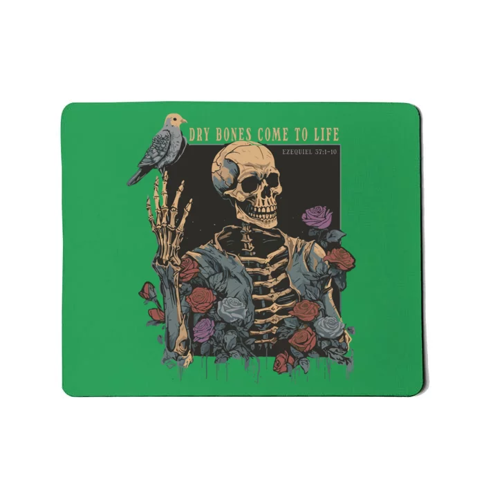 Dry Bones Come To Life Mousepad