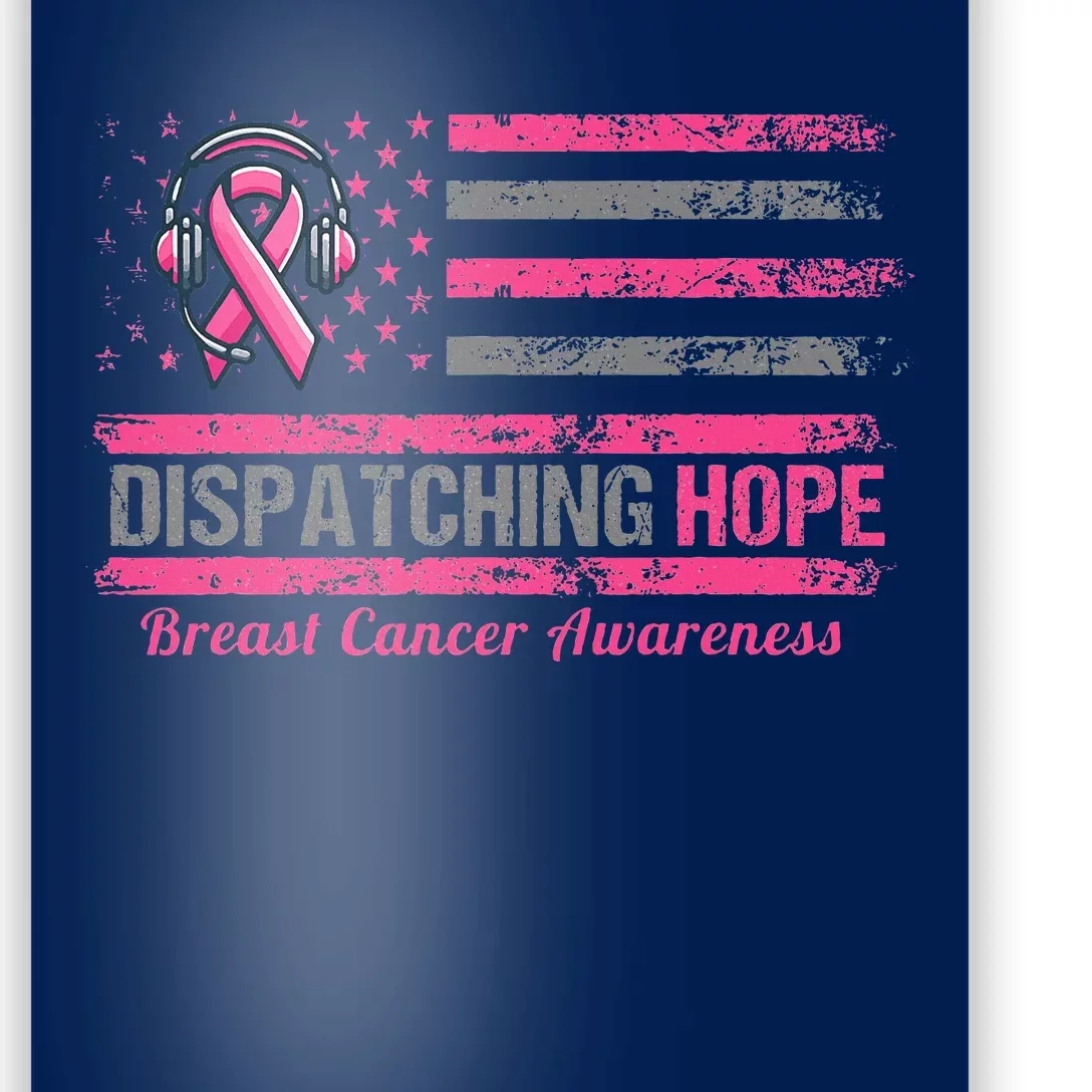 Dispatcher Breast Cancer Awareness Ribbon American Flag Poster