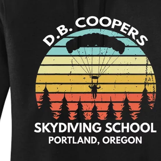 D. B. Coopers Skydiving School Portland Oregon Women's Pullover Hoodie