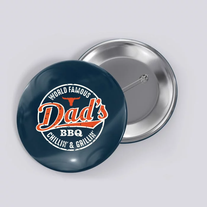 Dad's BBQ Chilling And Grilling Vintage Button