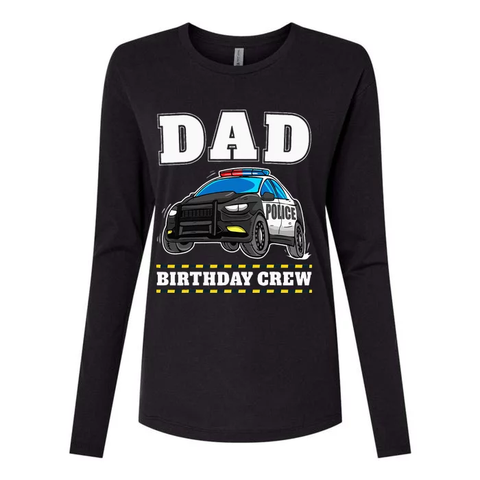 Dad Birthday Crew Police Car Policeman Officer Daddy Papa Womens Cotton Relaxed Long Sleeve T-Shirt