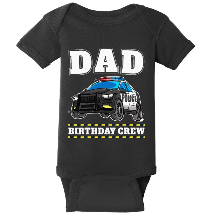 Dad Birthday Crew Police Car Policeman Officer Daddy Papa Baby Bodysuit