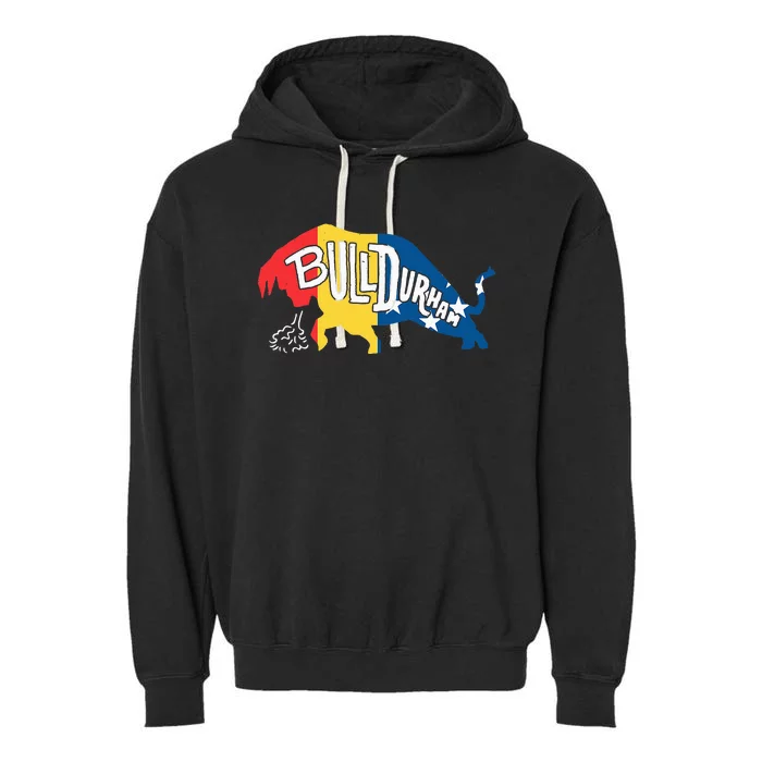 Durham Bull City North Carolina A Bull With Durham Flag Garment-Dyed Fleece Hoodie