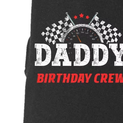 Daddy Birthday Crew Race Car Racing Car Driver Papa Dad Doggie 3-End Fleece Hoodie