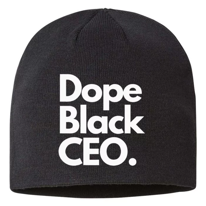 Dope Black Ceo Melanated Bussiness Owner Month 8 1/2in Sustainable Knit Beanie