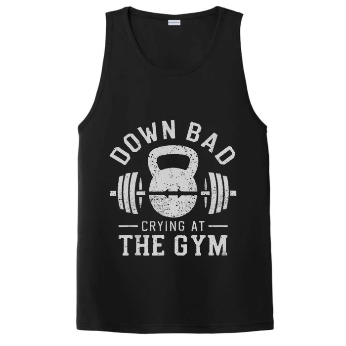 Down Bad Crying At The Gym Performance Tank