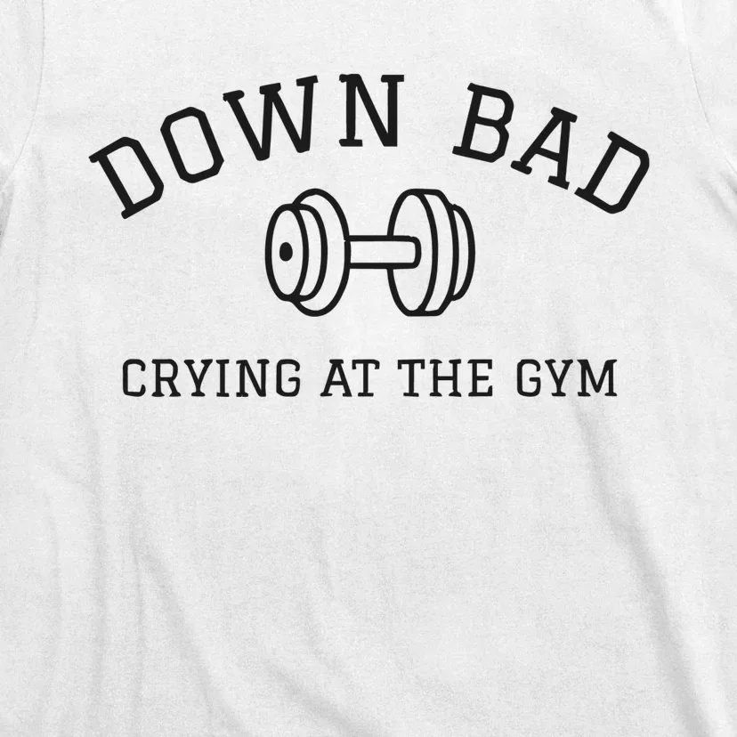 Down Bad Crying At The Gym Ttpd T-Shirt